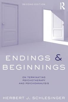 Endings and Beginnings Second Edition