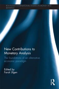 New Contributions to Monetary Analysis