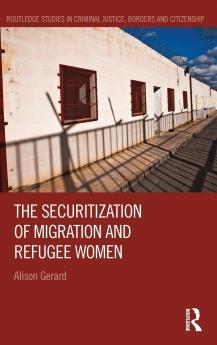 Securitization of Migration and Refugee Women