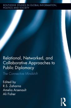Relational Networked and Collaborative Approaches to Public Diplomacy