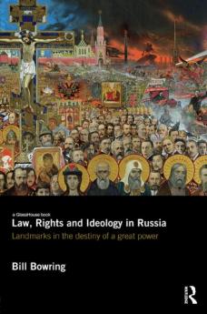 Law Rights and Ideology in Russia