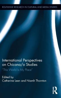 International Perspectives on Chicana/o Studies