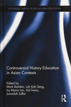 Controversial History Education in Asian Contexts