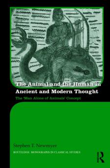 Animal and the Human in Ancient and Modern Thought