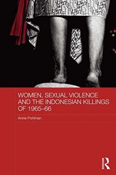 Women Sexual Violence and the Indonesian Killings of 1965-66