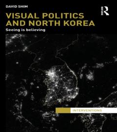 Visual Politics and North Korea