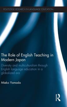 Role of English Teaching in Modern Japan