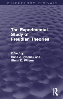 Experimental Study of Freudian Theories (Psychology Revivals)
