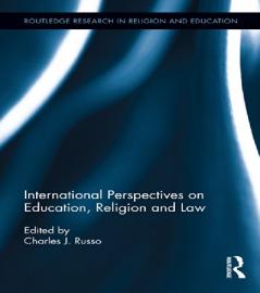 International Perspectives on Education Religion and Law