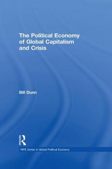 Political Economy of Global Capitalism and Crisis