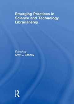 Emerging Practices in Science and Technology Librarianship
