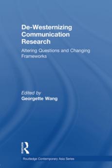 De-Westernizing Communication Research