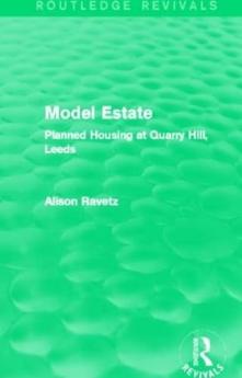 Model Estate (Routledge Revivals)