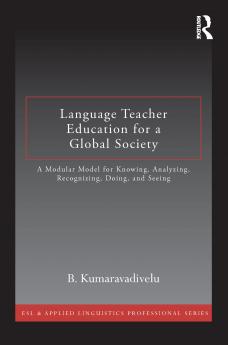 Language Teacher Education for a Global Society