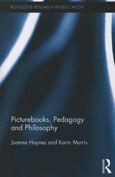 Picturebooks Pedagogy and Philosophy
