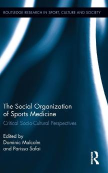 Social Organization of Sports Medicine