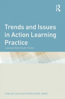 Trends and Issues in Action Learning Practice