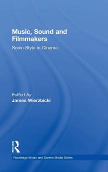 Music Sound and Filmmakers