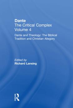 Dante and Theology: The Biblical Tradition and Christian Allegory