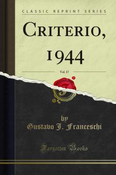 Criterio 1944 Vol. 17 (Classic Reprint)
