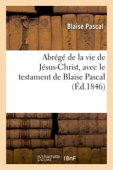 AbrÃ©gÃ© de la Vie de JÃ©sus-Christ: Texte Critique (Classic Reprint)