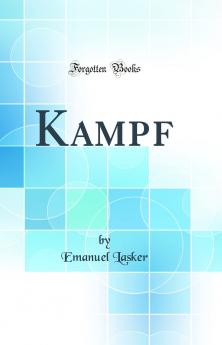 Kampf (Classic Reprint)