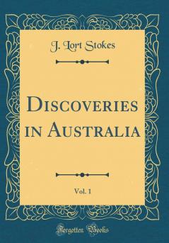 Discoveries in Australia Volume 1