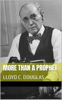 More Than a Prophet (Classic Reprint)