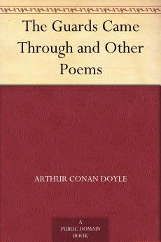 Guards Came Through: And Other Poems (Classic Reprint)