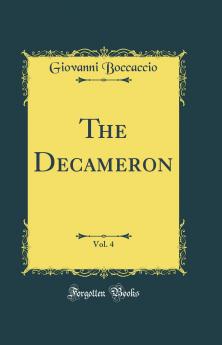 Decameron Vol. 4 (Classic Reprint)