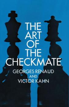 RENAUD-THE ART OF CHECKMATE