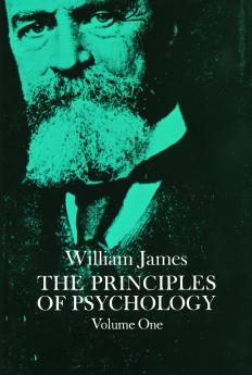 THE PRINCIPLES OF PSYCHOLOGY VOL. 1