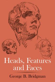 BRIDGMAN-HEADS FEATURES AND FACES