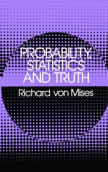 Probability Statistics and Truth