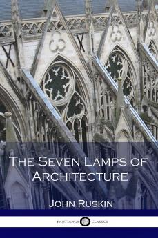 Seven Lamps of Architecture