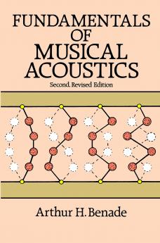 FUNDAMENTALS OF MUSICAL ACOUSTICS