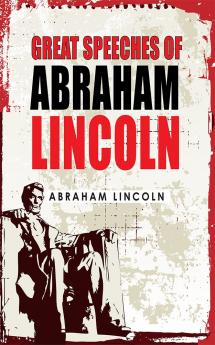 Lincoln-Great Speeches