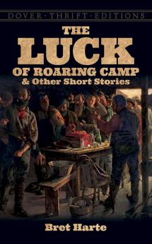 Harte-The Luck of Roaring Camp and Other