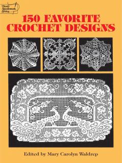 WALDREP-150 FAVORITE CROCHET DESIGNS