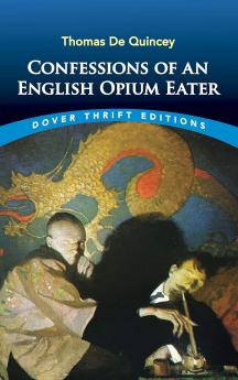 De Quincey-Confessions of English Opium