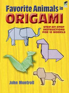MONTROLL-FAVORITE ANIMALS IN ORIGAMI
