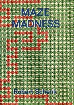 SCHENK-MAZE MADNESS