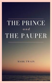 THE PRINCE AND THE PAUPER