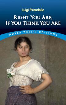 Pirandello-Right You Are If You Think Y
