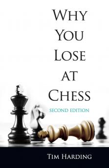 Why You Lose at Chess