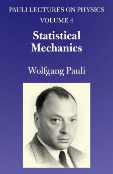 STATISTICAL MECHANICS: VOLUME 4 OF PAULI LECTURES