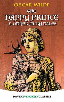 THE HAPPY PRINCE AND OTHER FAIRY TALES