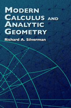 Modern Calculus and Analytic Geometry (Dover Books on Mathematics)