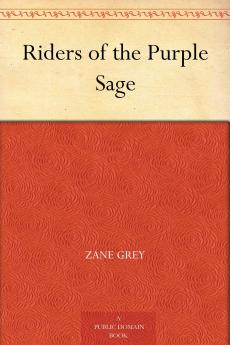 Grey-Riders of the Purple Sage