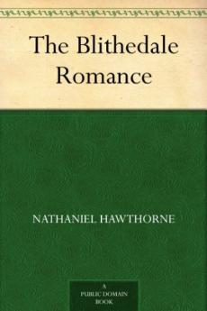 Hawthorne-The Blithedale Romance